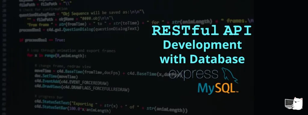 RESTful API Development Basics with Express, and MySQL