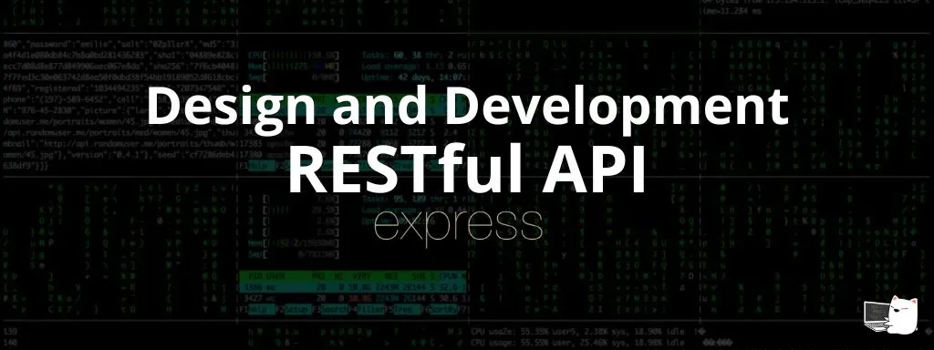 RESTful API Design with Node.js & Express
