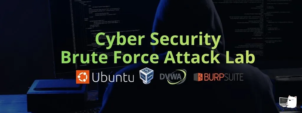 Cyber Security: Brute Force Attack Lab